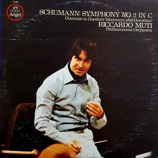 Robert Schumann ; Riccardo Muti, Philharmonia Orchestra : Symphony No. 2  / Overture To Goethe's "Hermann And Dorothea" (LP,Album,Stereo,Quadraphonic)