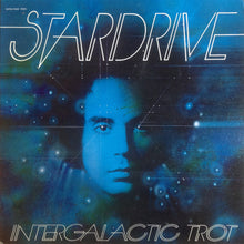 Stardrive With Robert Mason (6) : Intergalactic Trot (LP,Album)