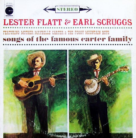 Flatt & Scruggs Featuring Maybelle Carter & Foggy Mountain Boys, The : Songs Of The Famous Carter Family (LP,Reissue)
