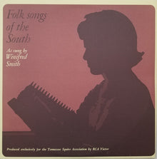 Winifred Smith : Folk Songs Of The South As Sung By Winifred Smith (LP,Album)