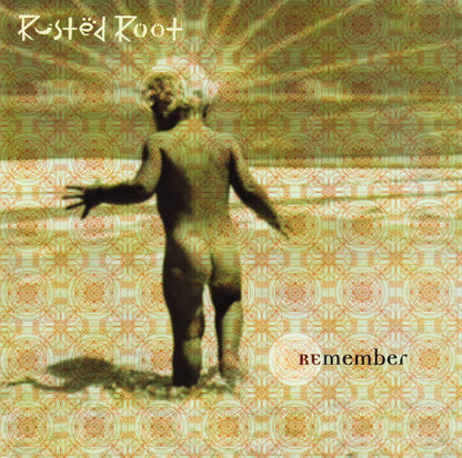 Rusted Root : Remember (Album,Club Edition)