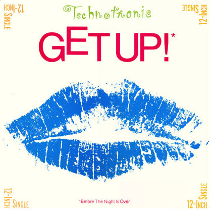 Technotronic : Get Up! (Before The Night Is Over) (12",33 ⅓ RPM)