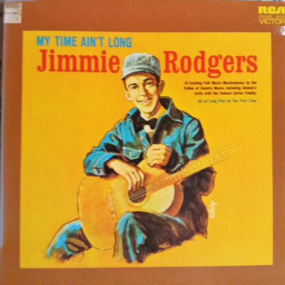 Jimmie Rodgers : My Time Ain't Long (LP,Album,Reissue,Mono)