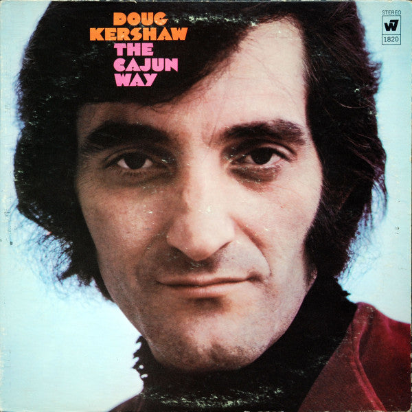 Doug Kershaw : The Cajun Way (LP,Album,Repress,Stereo)