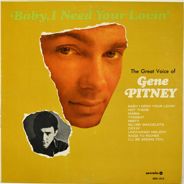 Gene Pitney : Baby, I Need Your Lovin': The Great Voice of Gene Pitney (LP,Compilation)