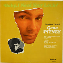 Gene Pitney : Baby, I Need Your Lovin': The Great Voice of Gene Pitney (LP,Compilation)
