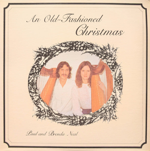 Paul Neal (2) And Brenda Neal (2) : An Old-Fashioned Christmas (LP,Album,Stereo)