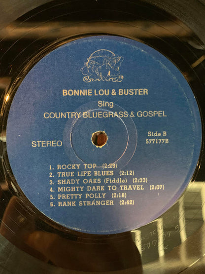 Bonnie Lou & Buster : Sing Country Bluegrass & Gospel (LP,Stereo)