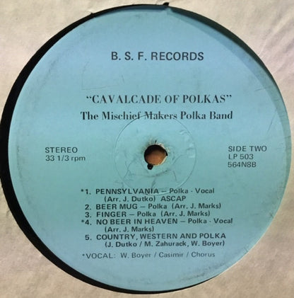 Mischief Makers Polka Band, The : Cavalcade of Polkas (LP,Album,Stereo)