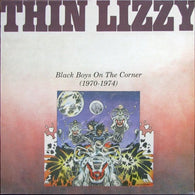 Thin Lizzy : Black Boys On The Corner (1970 - 1974) (LP,Reissue,Compilation)