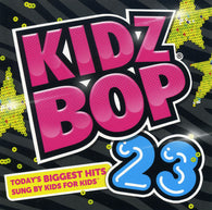 Kidz Bop Kids : Kidz Bop 23 (Album)