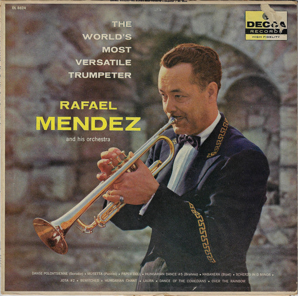 Rafael Mendez And His Orchestra : The World's Most Versatile Trumpeter (LP,Reissue,Mono)