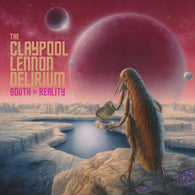Claypool Lennon Delirium, The : South Of Reality (LP,Album,Limited Edition)