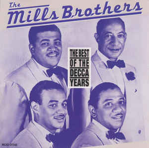 Mills Brothers, The : The Best Of The Decca Years (Compilation,Club Edition)