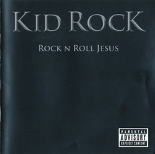 Kid Rock : Rock N Roll Jesus (Album)