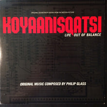 Philip Glass : Koyaanisqatsi (Life Out Of Balance) (Original Soundtrack Album From The Motion Picture) (LP,Album,Stereo)