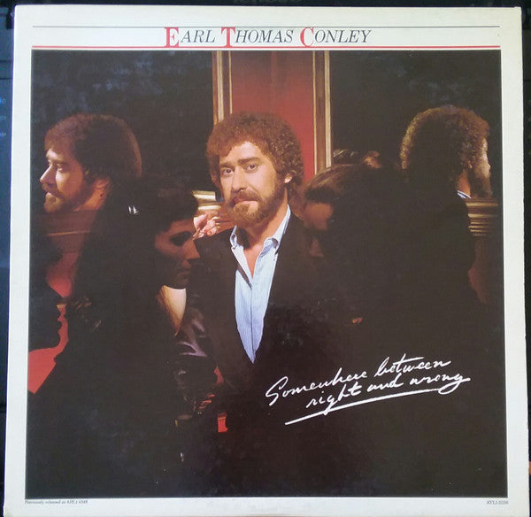Earl Thomas Conley : Somewhere Between Right And Wrong (LP,Album,Reissue,Stereo)