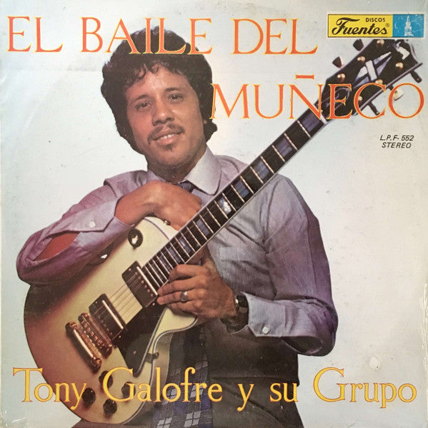 Tony Galofre : El Baile Del Muñeco (LP,Album)