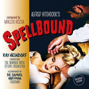 Ray Heindorf Conducting Warner Bros. Studio Orchestra, The Accompanied By Dr. Samuel J. Hoffman, Miklós Rózsa : Alfred Hitchcock's Spellbound (LP,Album,Limited Edition,Reissue,Remastered)