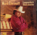 Mark Chesnutt : Longnecks & Short Stories (Album,Club Edition)