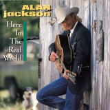 Alan Jackson (2) : Here In The Real World (Album,Club Edition)