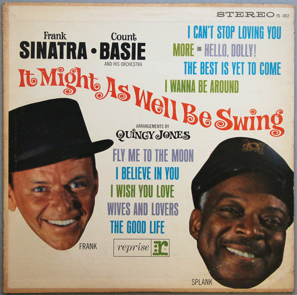 Frank Sinatra • Count Basie Orchestra Arrangements By Quincy Jones : It Might As Well Be Swing (LP,Album,Stereo)