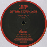 Danava : Quiet Babies Astray In A Manger (12",Single Sided,Single,Etched)