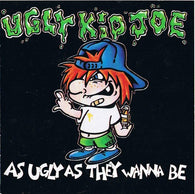 Ugly Kid Joe : As Ugly As They Wanna Be (EP)