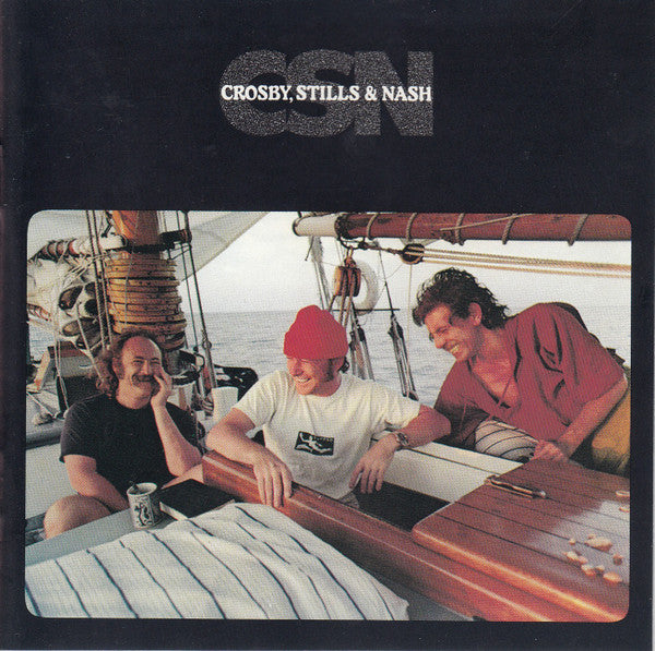 Crosby, Stills & Nash : CSN (Album,Reissue,Remastered)