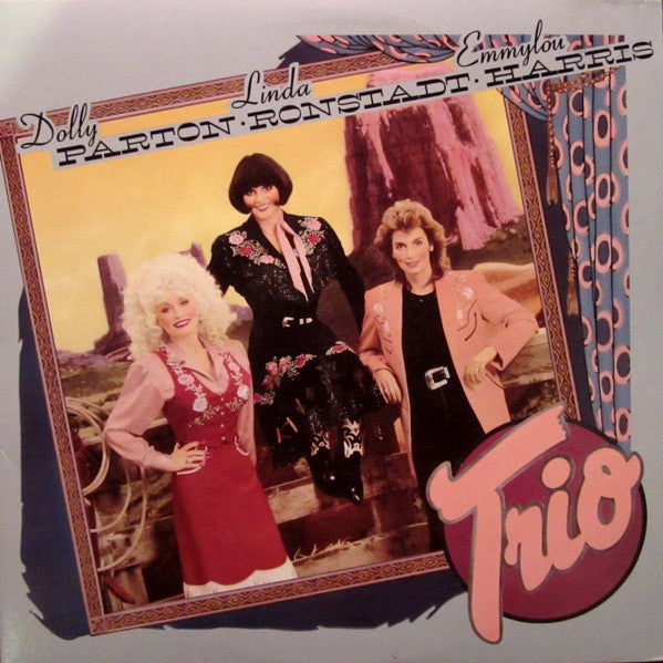 Dolly Parton, Linda Ronstadt & Emmylou Harris : Trio (LP,Album)