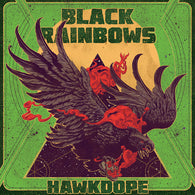 Black Rainbows : Hawkdope (LP,Album,Limited Edition,Repress)