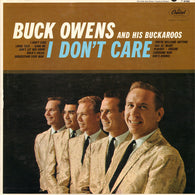 Buck Owens And His Buckaroos : I Don't Care (LP,Album,Mono)