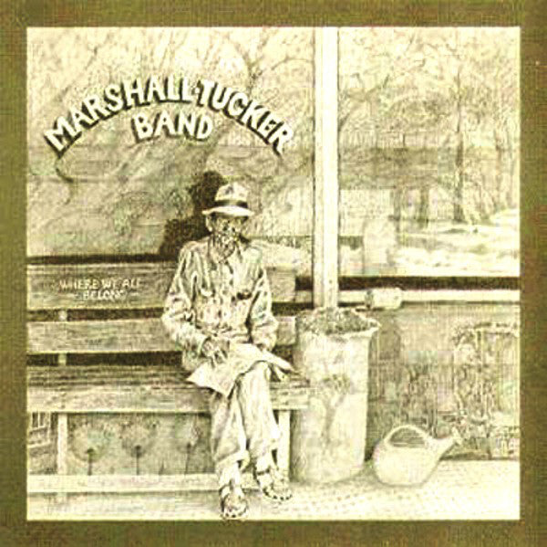 The Marshall Tucker Band : Where We All Belong (LP,Album)