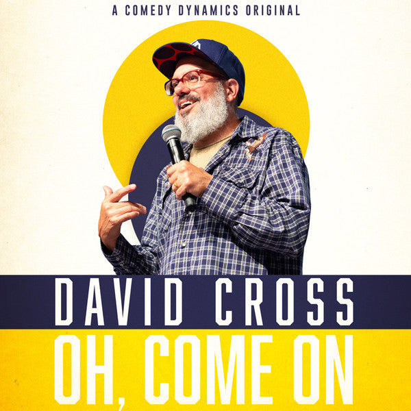 David Cross (2) : Oh, Come On (LP)