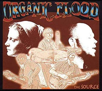 Organic Flood : The Source ()