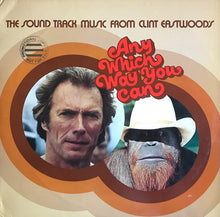 Various : The Sound Track Music From Clint Eastwood's Any Which Way You Can (LP,Compilation)