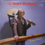 Donnie Seabolt : It Won't Be Long (LP,Album)