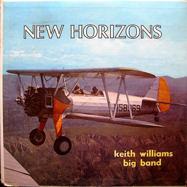 Keith Williams New Big Band : New Horizons (LP,Album)