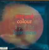 City And Colour : A Pill For Loneliness (LP)