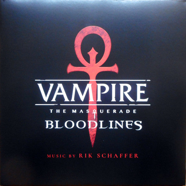 Rik Schaffer : Vampire: The Masquerade - Bloodlines (Original Soundtrack) (LP,Remastered)