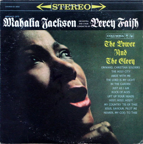 Mahalia Jackson With Orchestra And Choir Conducted By Percy Faith : The Power And The Glory (LP,Album,Stereo)
