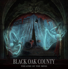 Black Oak County : Theatre of the mind (LP)