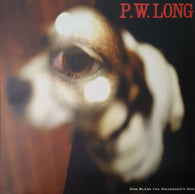 P.W. Long : God Bless The Drunkard's Dog (LP,Album)