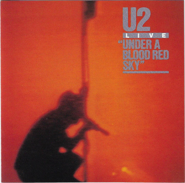 U2 : Under A Blood Red Sky (Live) (Album,Club Edition,Reissue)