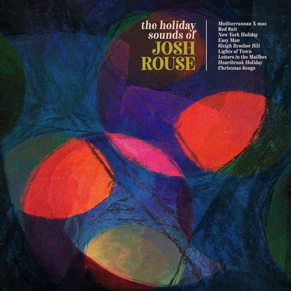 Josh Rouse : The Holiday Sounds Of Josh Rouse (Album,Stereo)