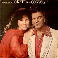 Conway Twitty & Loretta Lynn : The Very Best Of Loretta Lynn And Conway Twitty (LP,Compilation,Club Edition,Reissue)