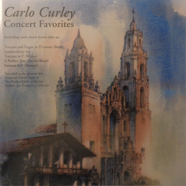 Carlo Curley : Concert Favorites ()
