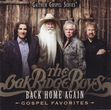 Oak Ridge Boys, The : Back Home Again: Gospel Favorites (Album)