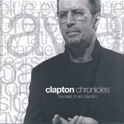 Eric Clapton : Clapton Chronicles - The Best Of Eric Clapton (Compilation,Reissue)