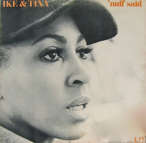 Ike & Tina Turner : 'Nuff Said (LP,Album,Stereo)